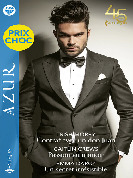 Title details for Contrat avec un don Juan--Passion au manoir--Un secret irrésistible by Trish Morey - Wait list